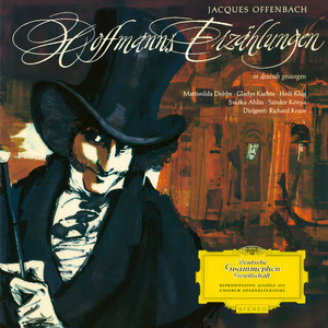 Hoffmanns Erzählungen (Les Contes d'Hoffmann) - Offenbach: Hoffmanns Erzählungen (Les Contes d'Hoffmann) : 