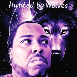 Hunted by Wolves