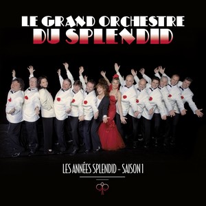 Les années Splendid: Saison 1