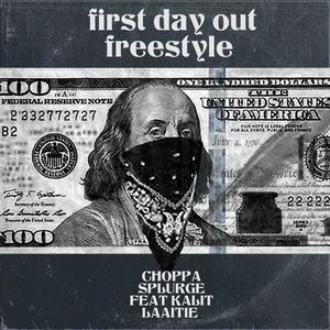 First day out freestyle (feat. KALIT laaitie) (Explicit)