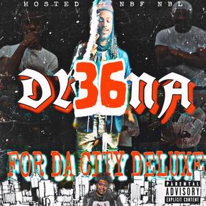 For Da City (Deluxe) [Explicit]