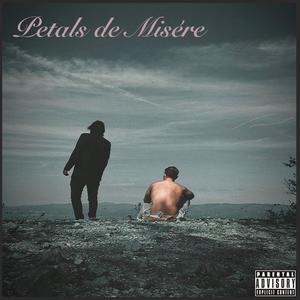 Petals de Misère (feat. Zizu, Enriciox) (Explicit)