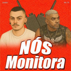 Nós Monitora (Explicit)
