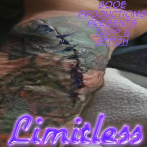 Limitless (feat. Stitch & Booe Productions) [Explicit]