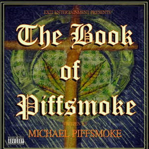 Michael Piffsmoke - Amazing (feat. Antagonist Dragonspit) (Explicit)