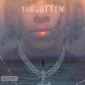 FORGOTTEN (Explicit)