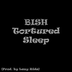 Tortured Sleep (Explicit)