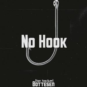 No Hook(feat. Yxng Slipp) (Explicit)