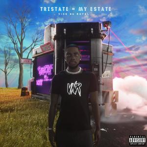 TriState My Estate, Vol. 1 (Explicit)