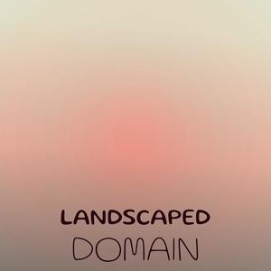 Landscaped Domain