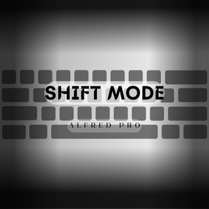 Shift Mode