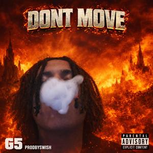 DONT MOVE (Explicit)