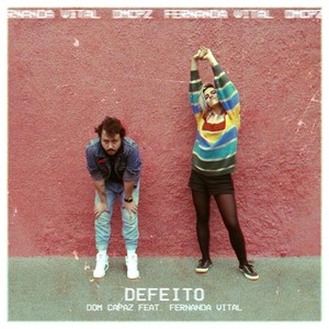 Defeito(feat. Fernanda Vital)