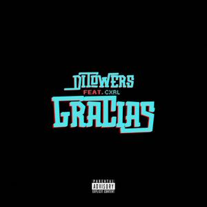 Gracias (feat. CXRL)