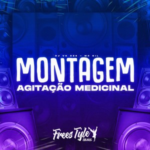 Montagem Agitação Medicinal (Explicit)