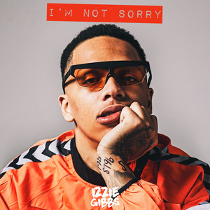 I'm Not Sorry (Explicit)