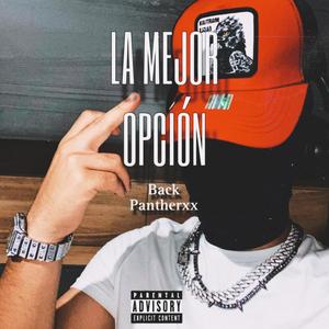 La mejor opción (Explicit)