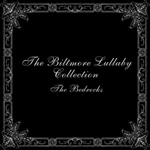 The Biltmore Lullaby Collection