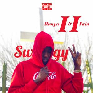 Hunger & Pain II (Explicit)