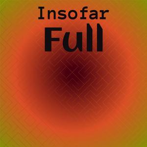 Insofar Full