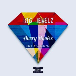 Big Jewelz (Explicit)