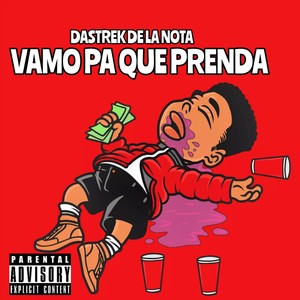 VAMO PA QUE PRENDA (Explicit)