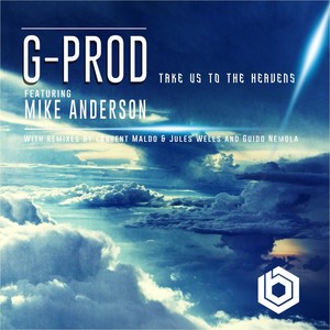 Take Us to the Heavens (Laurent Maldo & Jules Wells Remix)