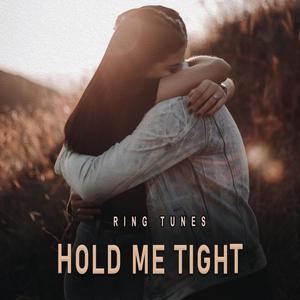 Hold Me Tight