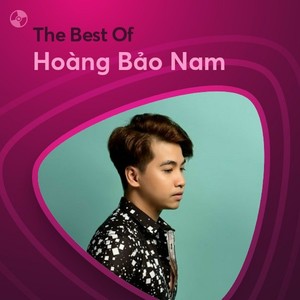 Hoàng Bảo Nam Best Collection