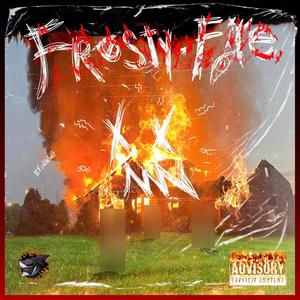 FROSTY FIRE (feat. THC, LIL COLDA, GATTAN & YOUNGLEE) [Explicit]