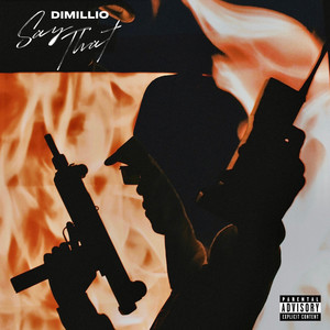 SAY THAT (Explicit)