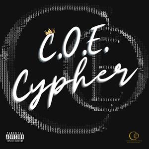 C.O.E. Cypher (feat. Qurfew, 3RTeenChoncho, Qual!ty, White Shadow, Rogue Lucky & Riskcy Lokc) (Explicit)