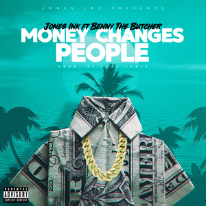 Money Changes People (Explicit)