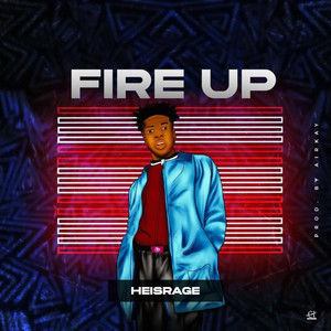 Fire up