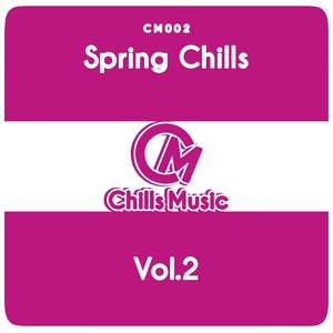 Spring Chills Vol.2