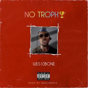 No Trophy (Explicit)