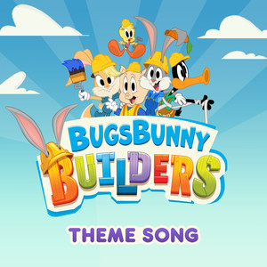 Bugs Bunny Builders (Main Title Theme) [feat. Jeff Lewis] (from 