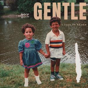 Gentle