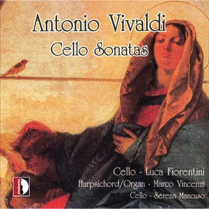 Antonio Vivaldi - Cello Sonatas