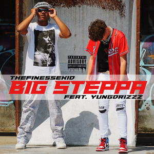 Big Steppa (Explicit)