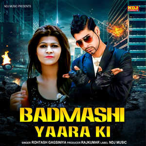 Badmashi Yaara Ki