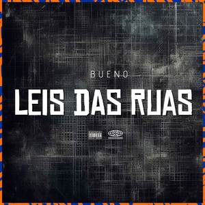 Leis Das Ruas (Explicit)