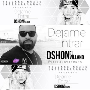 Dejame Entrar (feat. Dennis Nieves) [Explicit]