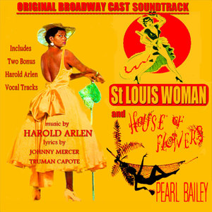 St. Louis Woman - House of Flowers (Original Broadway Cast Soundtrack)