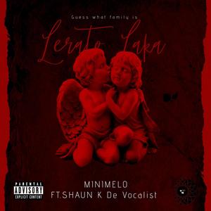 Lerato Laka (feat. Shaun K De Vocalist)