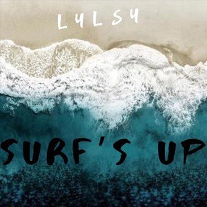 Surf’s Up (Explicit)