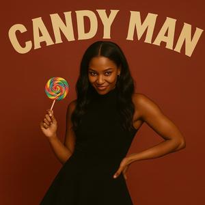 Candy Man (Explicit)