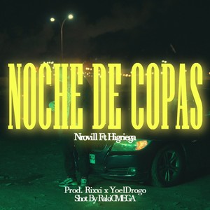 Noche de copas (feat. Higriega)
