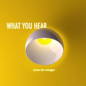 What you hear (Explicit)