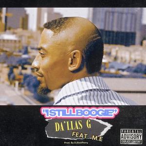 I Still BOOGie (feat. M.E.) [Explicit]